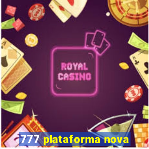 777 plataforma nova